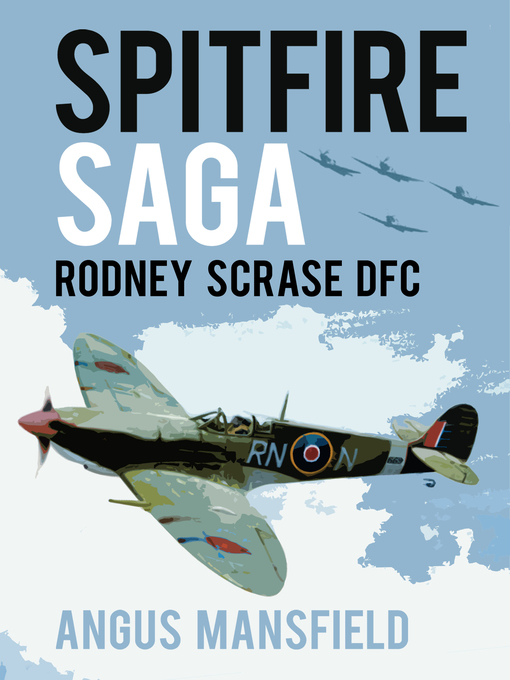 Title details for Spitfire Saga by Angus Mansfield - Available